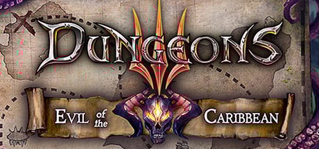 Dungeons 3 - Evil of the Caribbean
