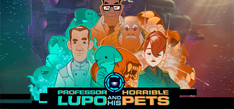 Professor Lupo and his Horrible Pets