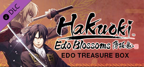Hakuoki: Edo Blossoms - Edo Treasure Box | 華ノ章 宝箱DLC | 華之章寶箱