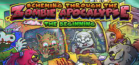 Scheming Through The Zombie Apocalypse: The Beginning 