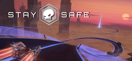 Stay Safe
