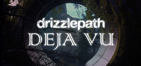 Drizzlepath: Deja Vu