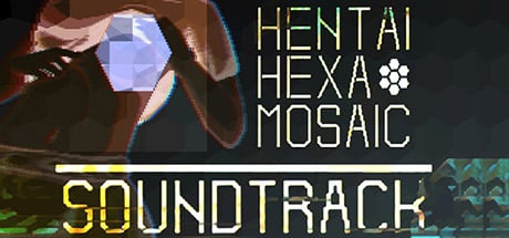 Hentai Hexa Mosaic - Soundtrack
