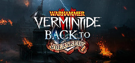 Warhammer: Vermintide 2 - Back to Ubersreik