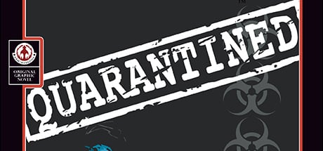 Quarantined