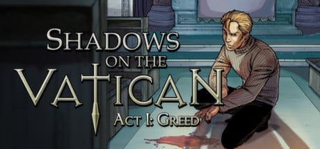 Shadows on the Vatican Act I: Greed Steam Key cover art