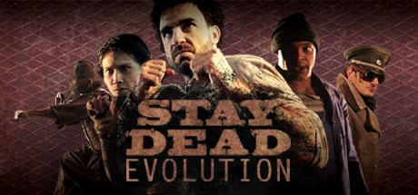 Stay Dead Evolution