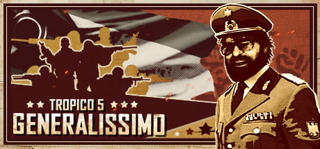 Tropico 5 - Generalissimo