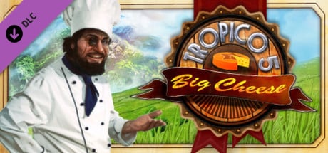 Tropico 5 - The Big Cheese