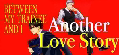 Another Love Story Between My Trainee and I