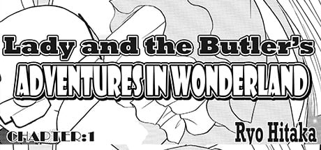 Lady and the Butler's Adventures in Wonderland Chapter 1 DRM-Free Download cover art