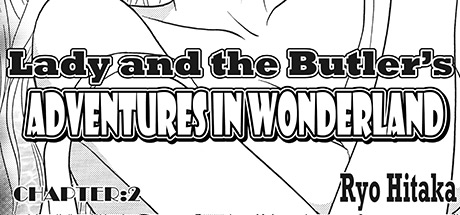 Lady and the Butler's Adventures in Wonderland Chapter 2 DRM-Free Download cover art