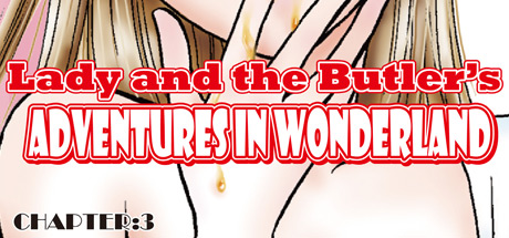 Lady and the Butler's Adventures in Wonderland Chapter 3 DRM-Free Download cover art
