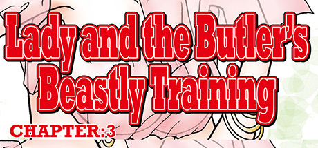 Lady and the Butler's Beastly Training Chapter 3 DRM-Free Download cover art