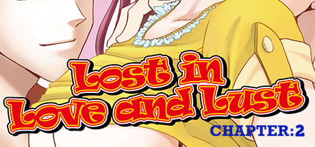 Lost in Love and Lust Chapter 2