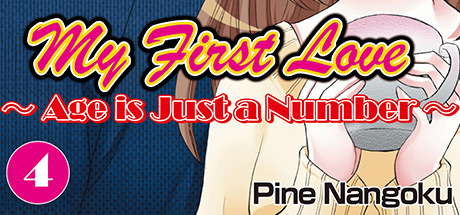 My First Love - Age is Just a Number Chapter 4