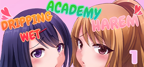 Dripping Wet Academy Harem -Accidentally Getting Lucky With Girls- Chapter 1