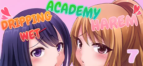 Dripping Wet Academy Harem -Accidentally Getting Lucky With Girls- Chapter 7