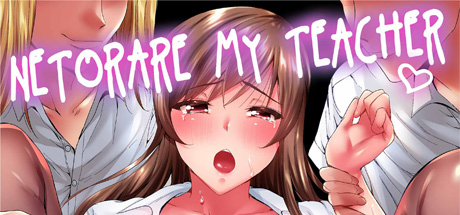 Netorare My Teacher With My Friends Chapter 1
