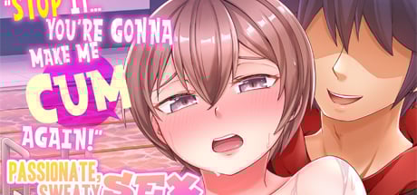 "STOP IT...YOU'RE GONNA MAKE ME CUM AGAIN!" Chapter 2