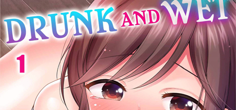 Drunk and Wet 1 DRM-Free Download cover art