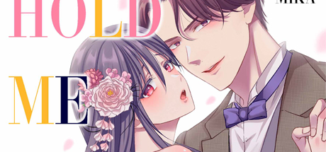 Hold Me Please, Sir ~ The Doting Count and the Abandoned Girl ~ 1 DRM-Free Download cover art