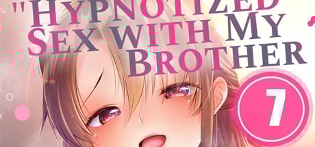 Hypnotized Sex with My Brother 7