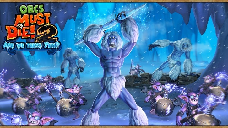 Orcs Must Die 2 - Are We There Yeti? image