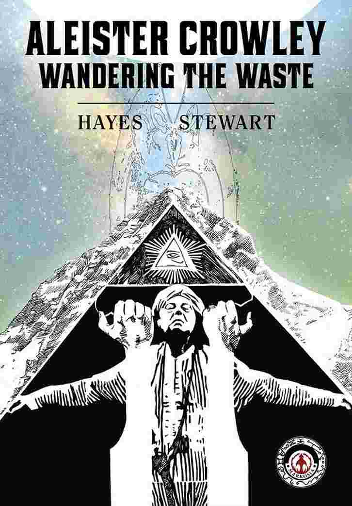 Aleister Crowley: Wandering the Waste image