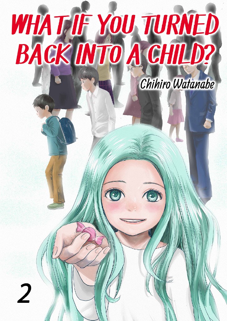 What if You Turned Back Into a Child? 2 image