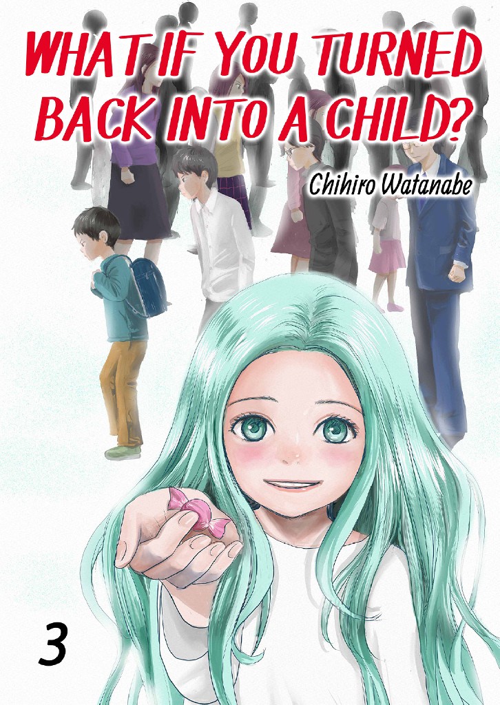 What if You Turned Back Into a Child? 3 image