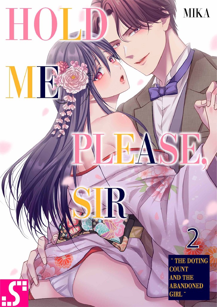 Hold Me Please, Sir ~ The Doting Count and the Abandoned Girl ~ 2 image