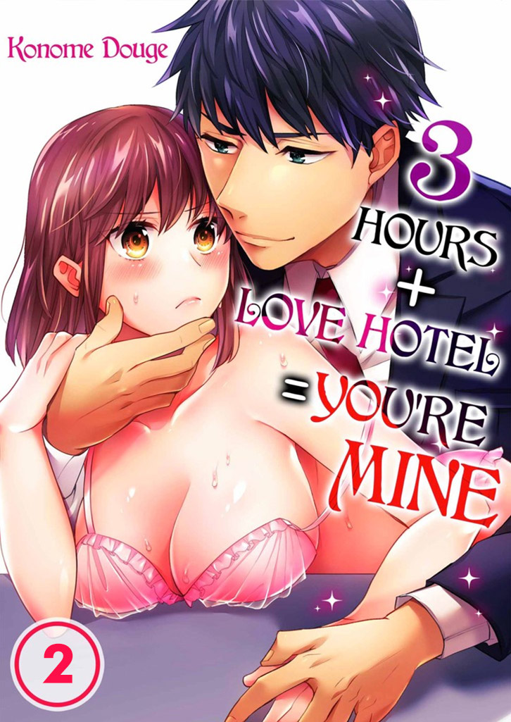 3 Hours + Love Hotel = You're Mine 2 image