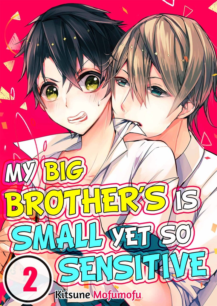 My Big Brother's is Small Yet So Sensitive 2 image