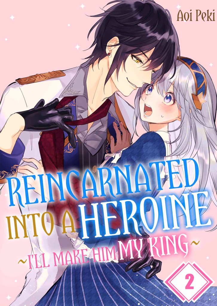 Reincarnated Into a Heroine ~I'll Make Him My King~ 2 image