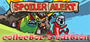 Spoiler Alert Collector's Edition