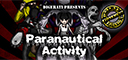 Paranautical Activity: Deluxe Atonement Edition